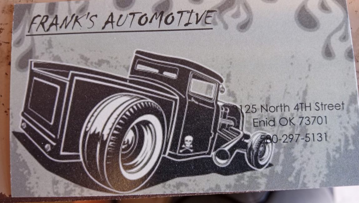 Frank's Automotive business card with its hot-rod logo, address 3125 N 4th Street, Enid OK 73701, and phone 580-297-5131